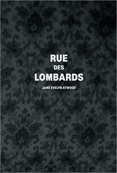 Jane Evelyn Atwood: Rue des Lombards