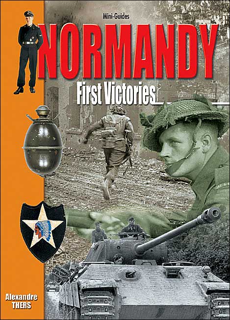 Normandy: First Victories