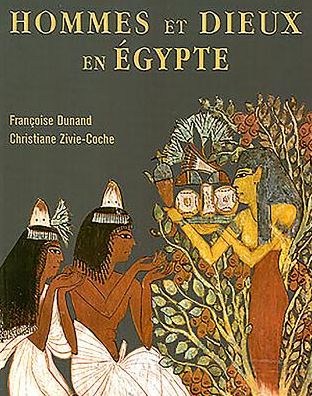 Hommes et Dieux en Egypte: 3000 a.C. - 395 p.C.
