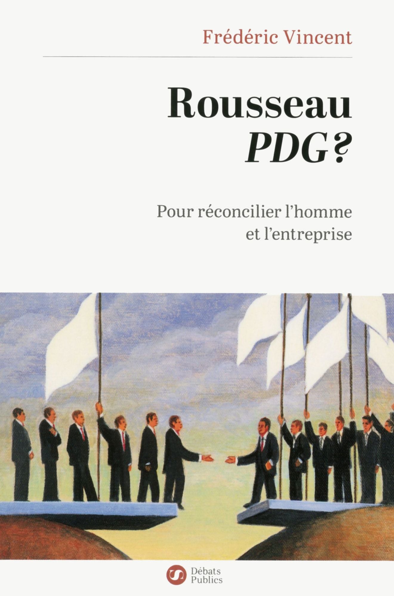 Rousseau PDG ?