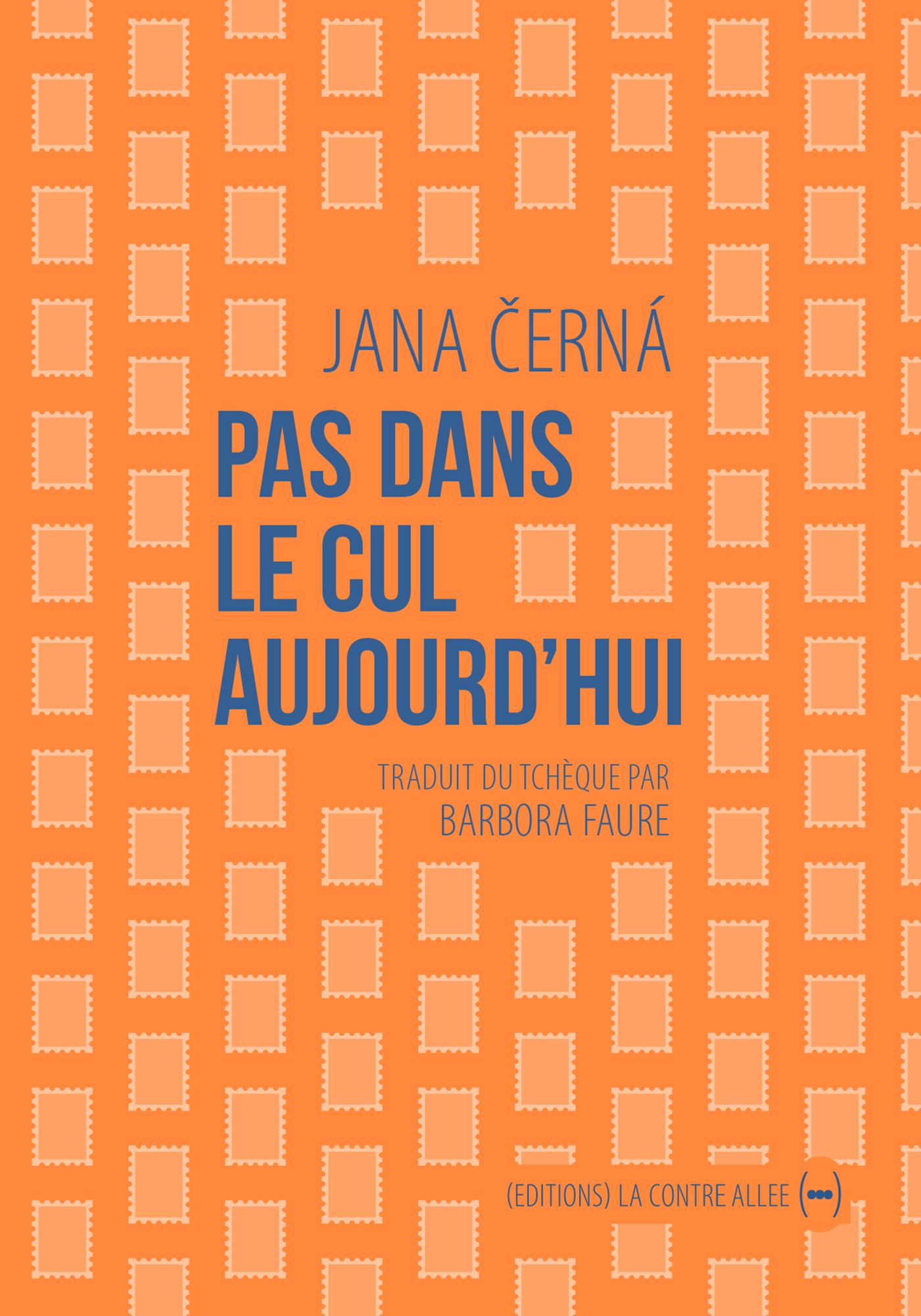 Pas dans le cul aujourd'hui: Lettre à Egon Bondy