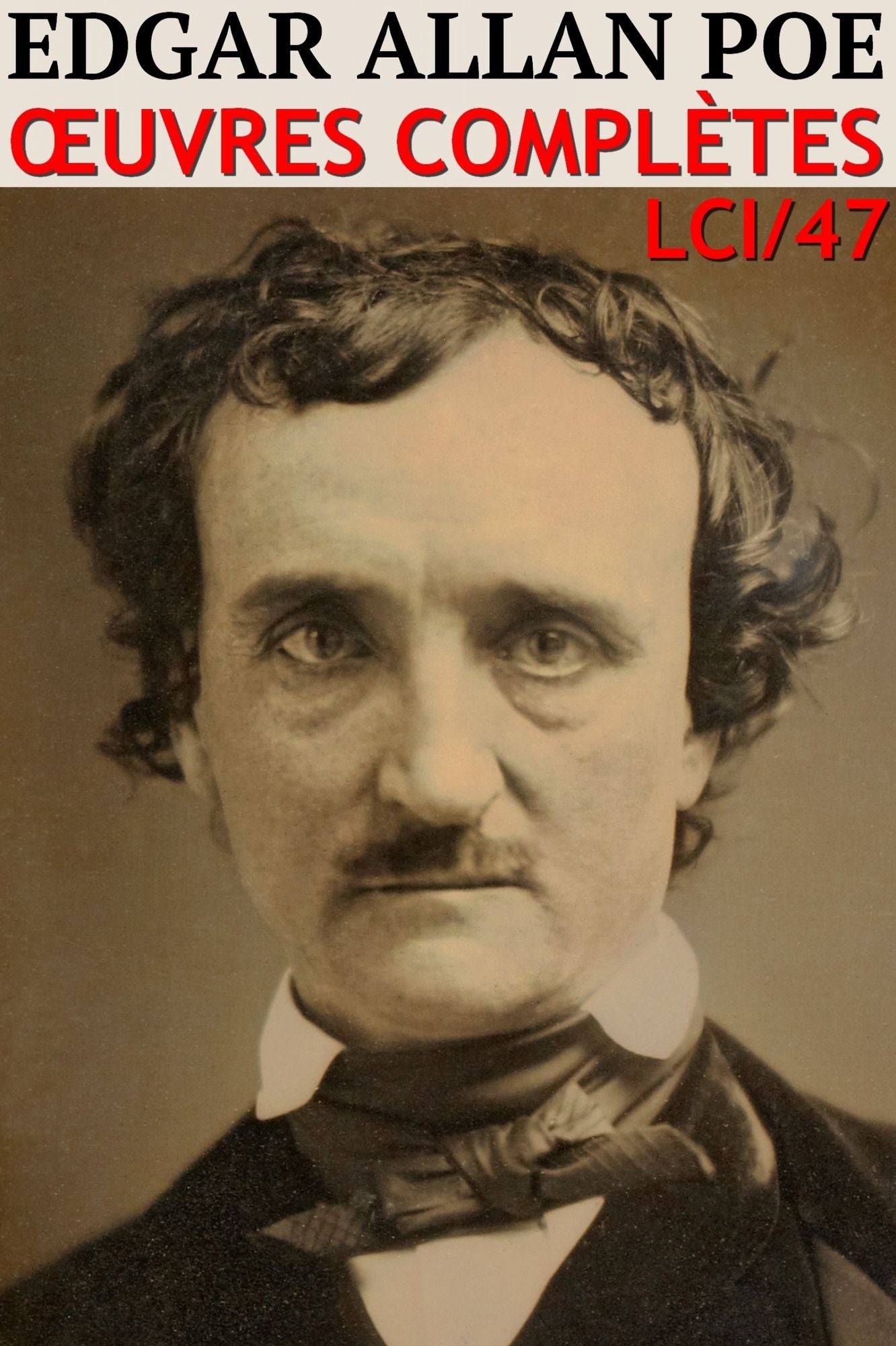 Edgar Poe - Oeuvres Complètes