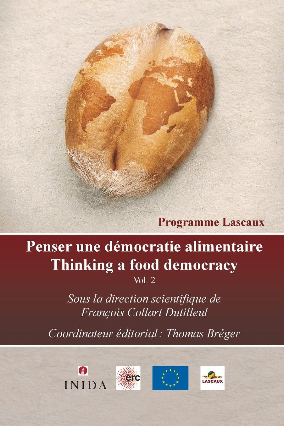 Penser une d mocratie alimentaire Vol. 2: Propositions Lascaux entre ressources naturelles et besoins alimentaires