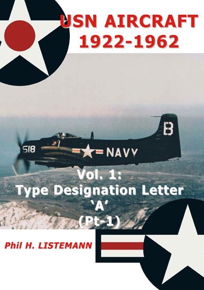 USN Aircraft 1922-1962: Type designation letter 'A' Part One