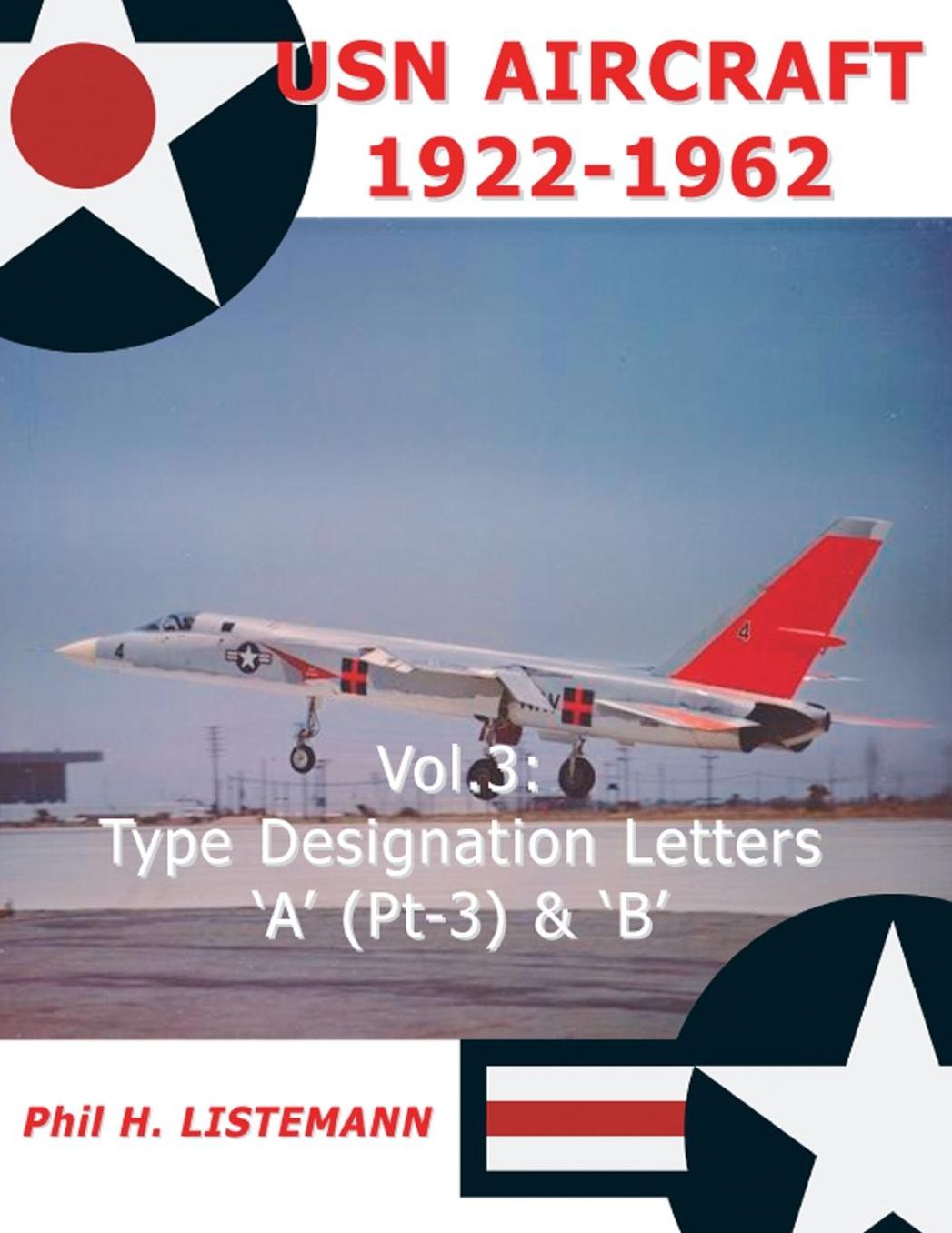 USN Aircraft 1922-1962: Type designation letters 'A' (Part Three) & B