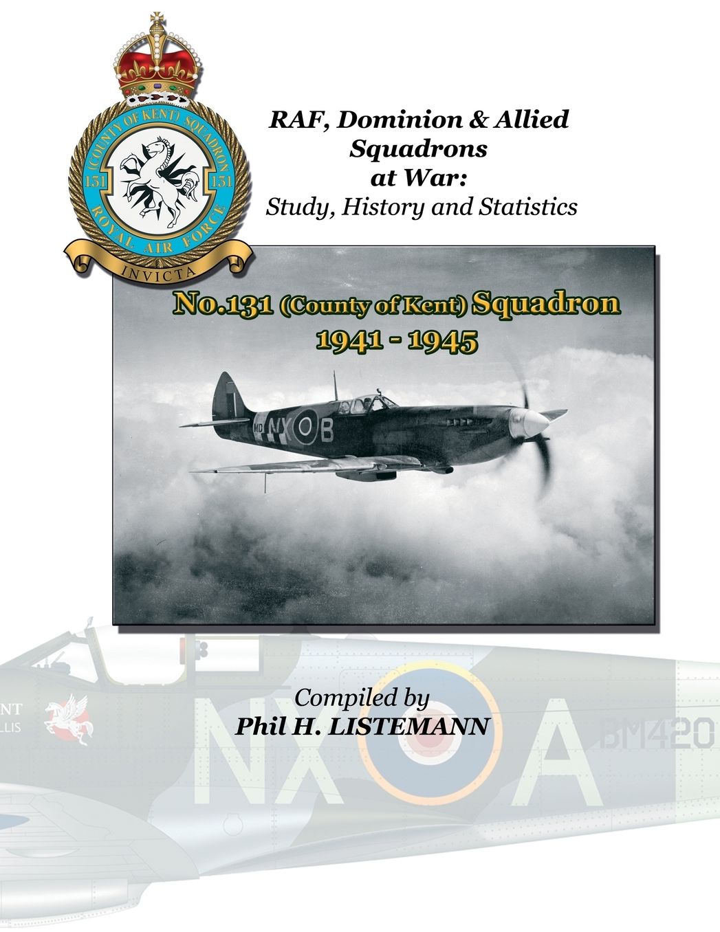 No.131 (County of Kent) Squadron 1941 - 1945