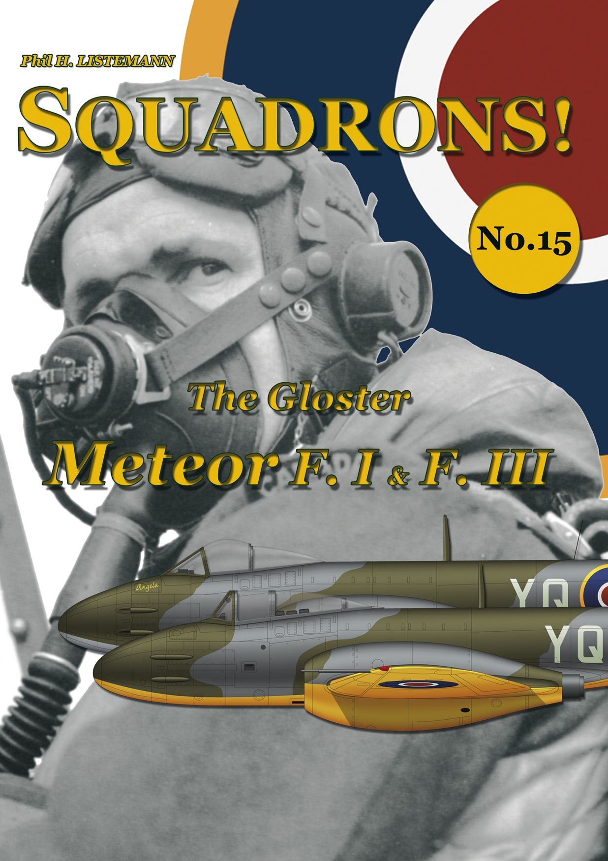 The Gloster Meteor F.I & F.III