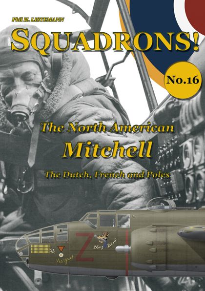The North American Mitchell: The Dutch, French and Poles