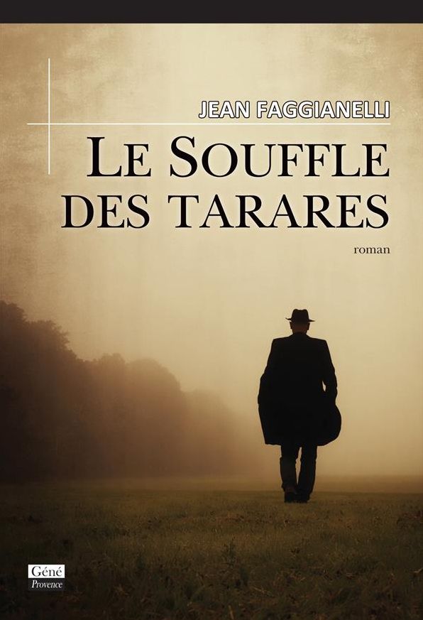 Le souffle des Tarares: Roman