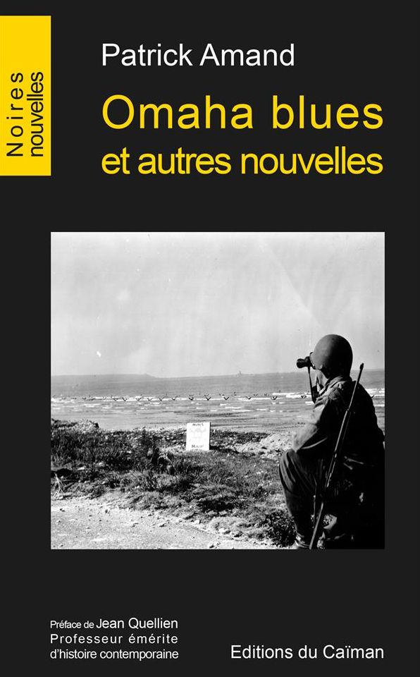 Omaha blues et autres nouvelles: Nouvelles noires