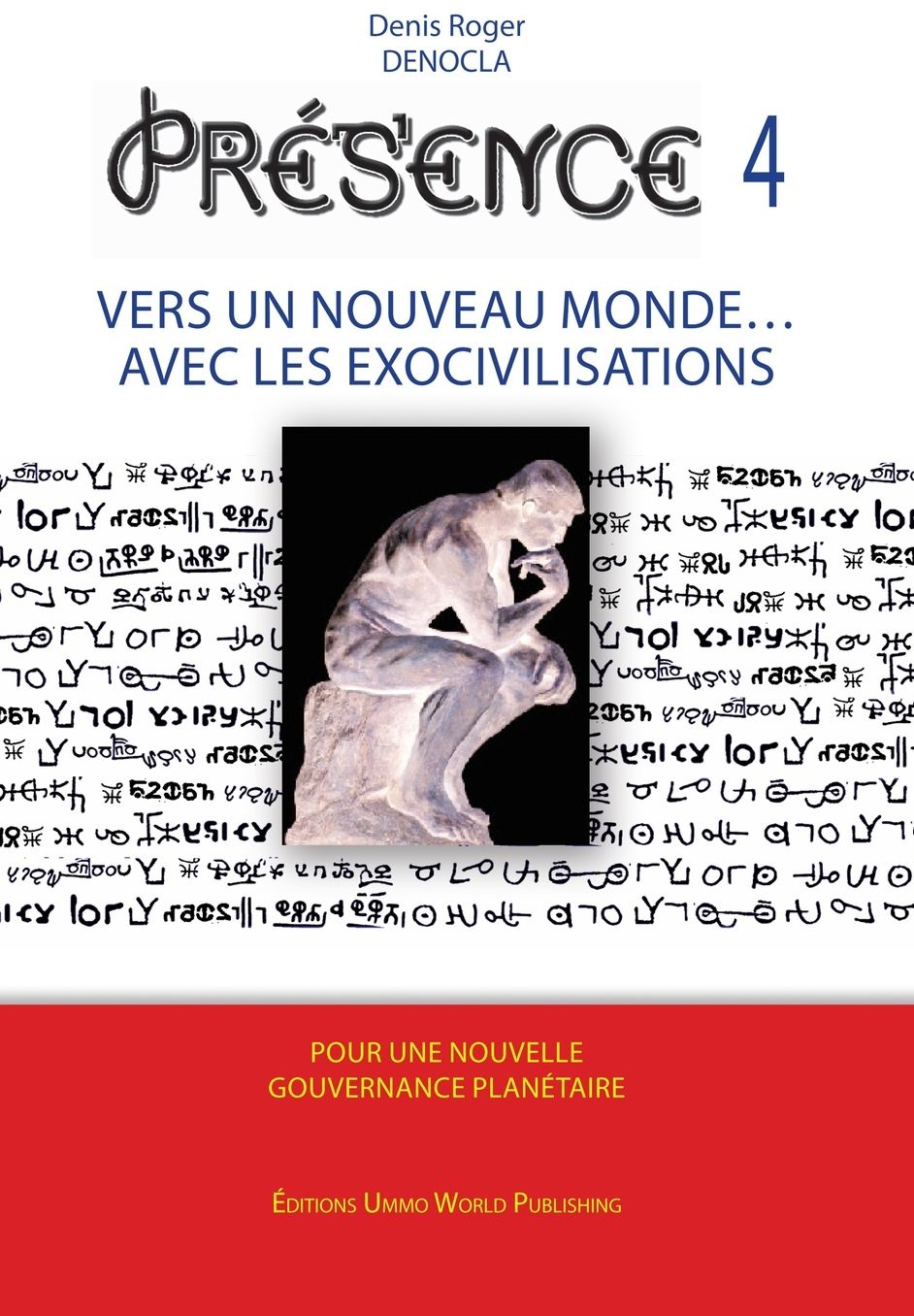 PRESENCE 4 - Vers un nouveau Monde avec les Exocivilisations
