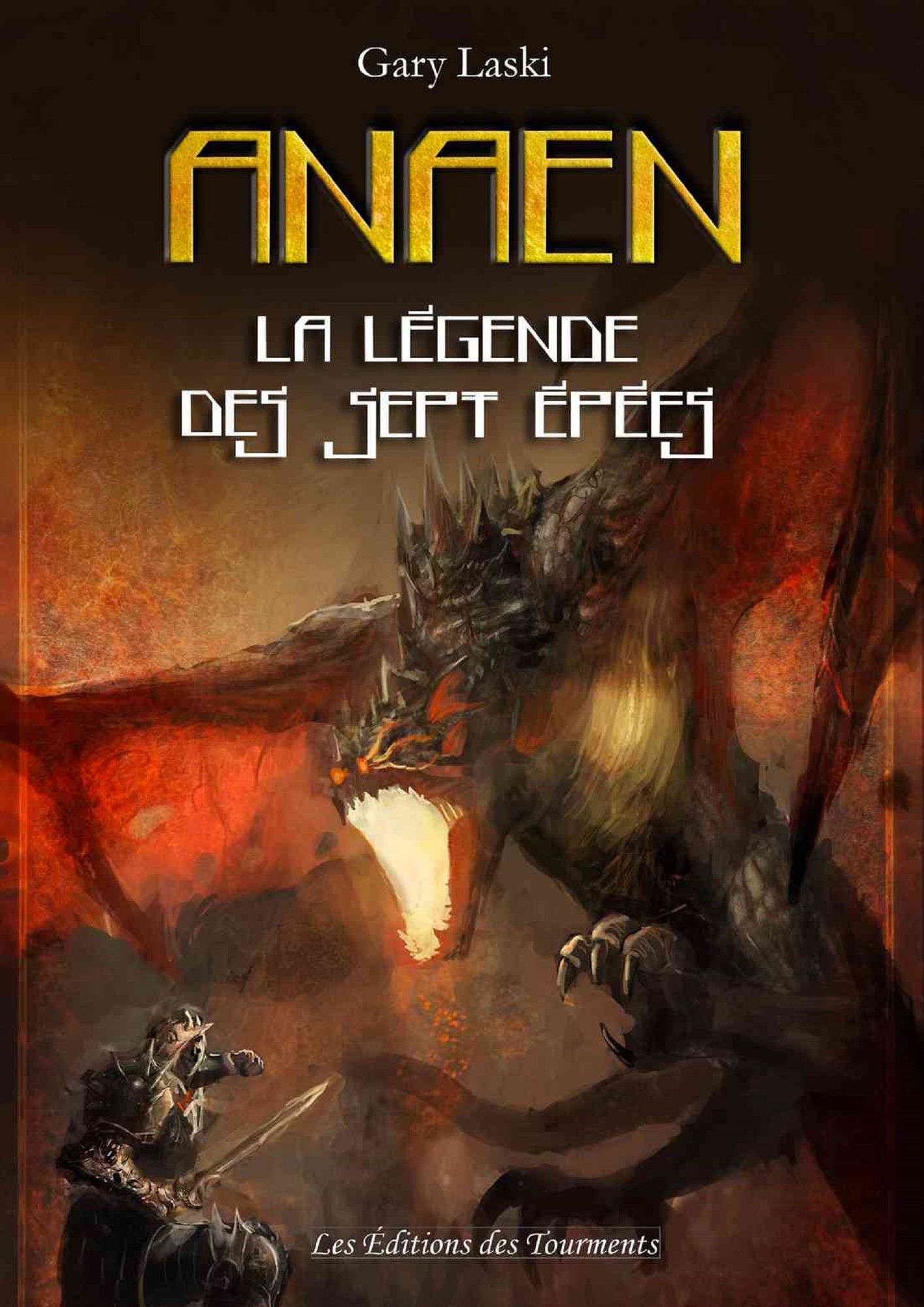 Anaen, la légende des Sept Epées: Cycle d'aventures fantastiques