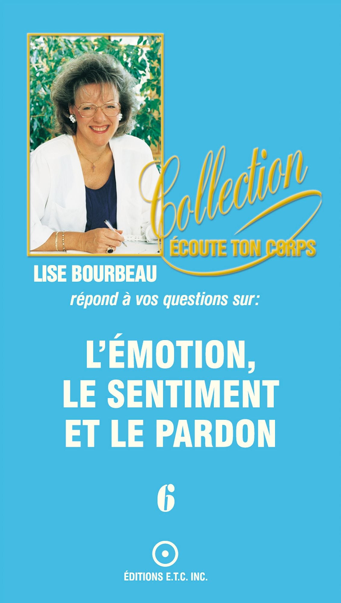 Les ?motions, les sentiments et le pardon