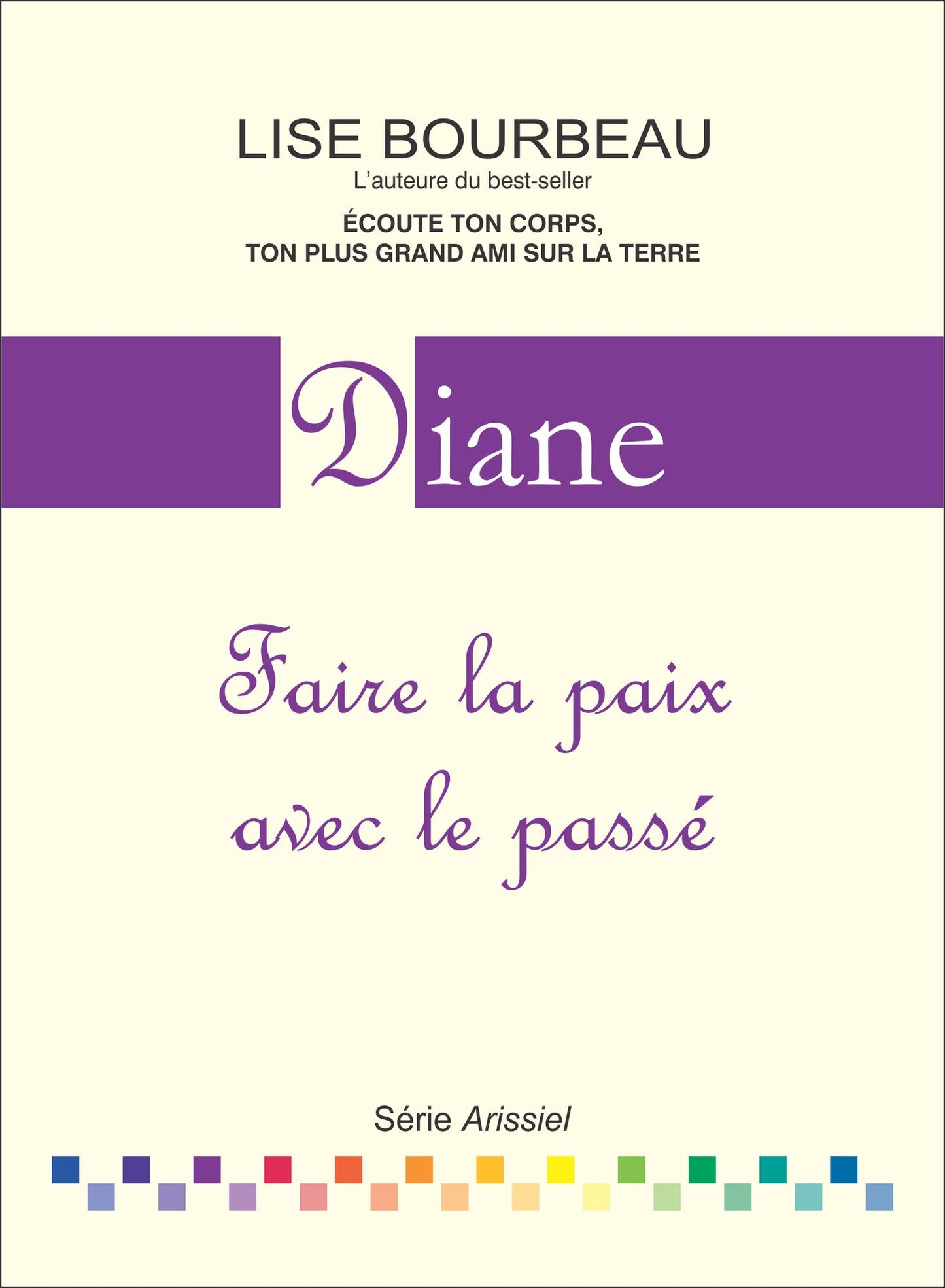 Diane: Faire la paix avec le passé
