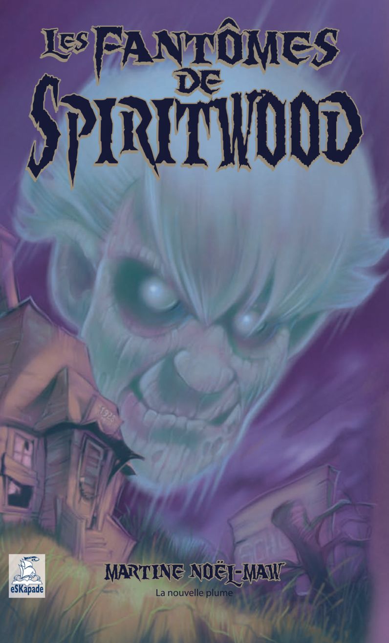 Le fantôme de Spiritwood