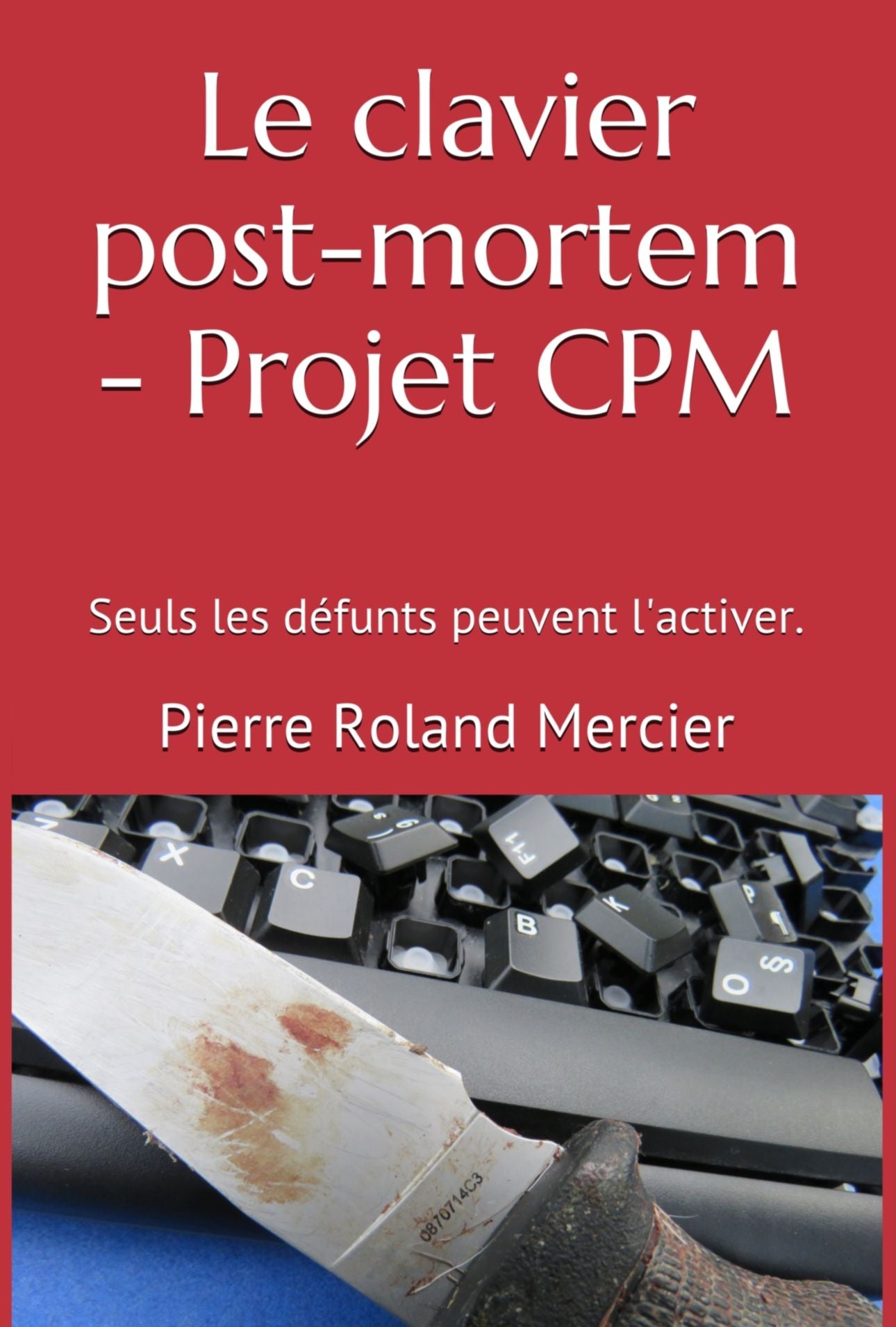 Le clavier post-mortem - Projet CPM