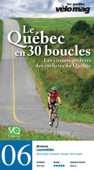 06. Laurentides (Morin Heights): Le Québec en 30 boucles, Parcours .06