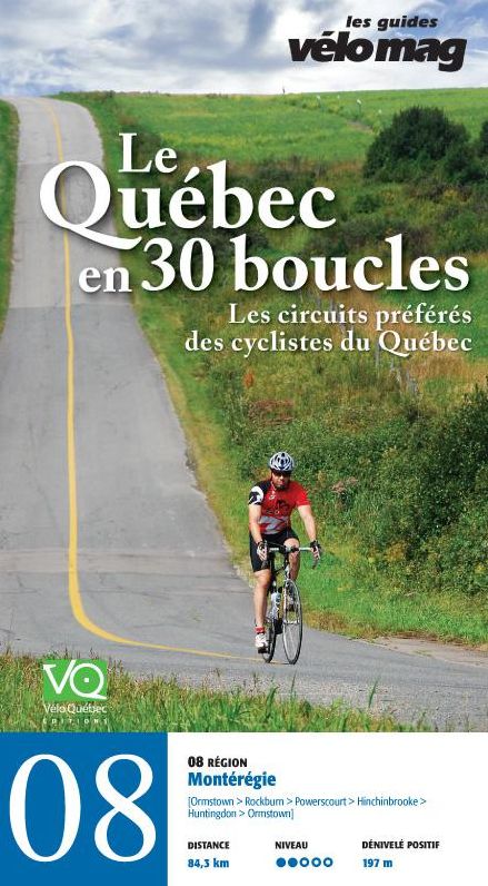 08. Montérégie (Ormstown): Le Québec en 30 boucles, Parcours .08