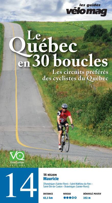 14. Mauricie (Shawinigan (Sainte-Flore)): Le Québec en 30 boucles, Parcours .14