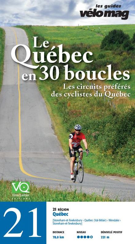 21. Québec (Stoneham-et-Tewkesbury): Le Québec en 30 boucles, Parcours .21