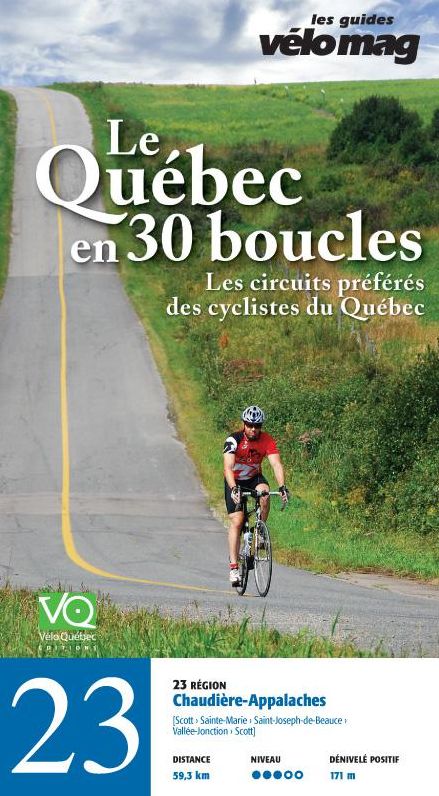 23. Chaudière-Appalaches (Scott): Le Québec en 30 boucles, Parcours .23