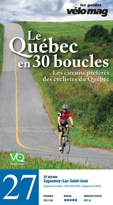27. Saguenay-Lac-Saint-Jean (Saguenay/La Baie): Le Québec en 30 boucles, Parcours .27