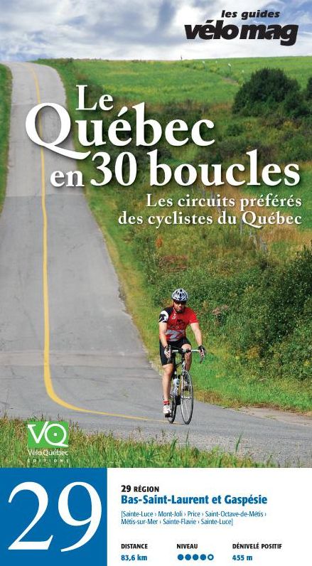29. Bas-Saint-Laurent et Gaspésie (Sainte-Luce): Le Québec en 30 boucles, Parcours .29