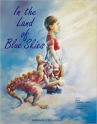In the Land of Blue Skies
