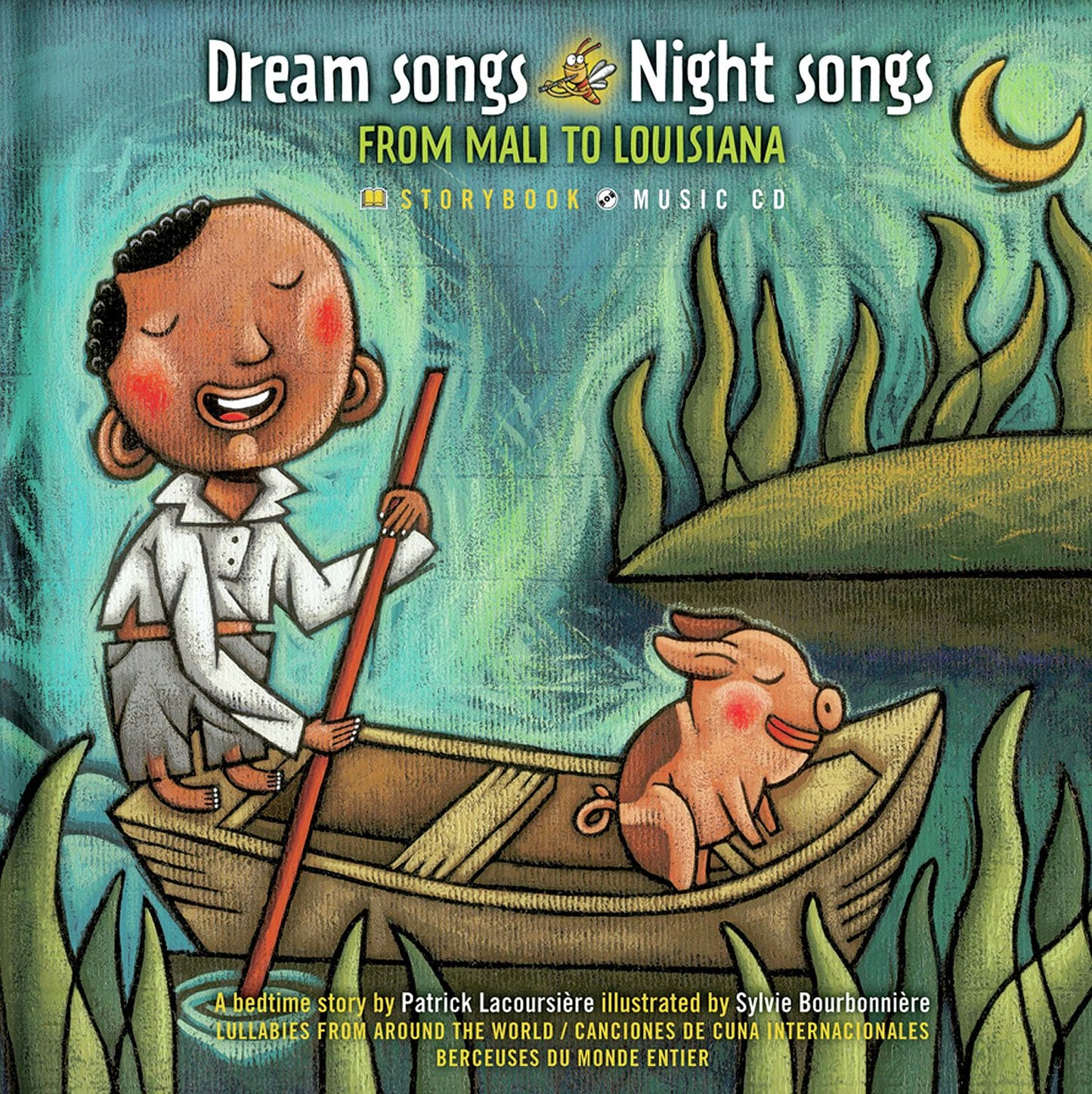Dream Songs Night Songs: Dodo La Plantete do--From Mali to Louisiana