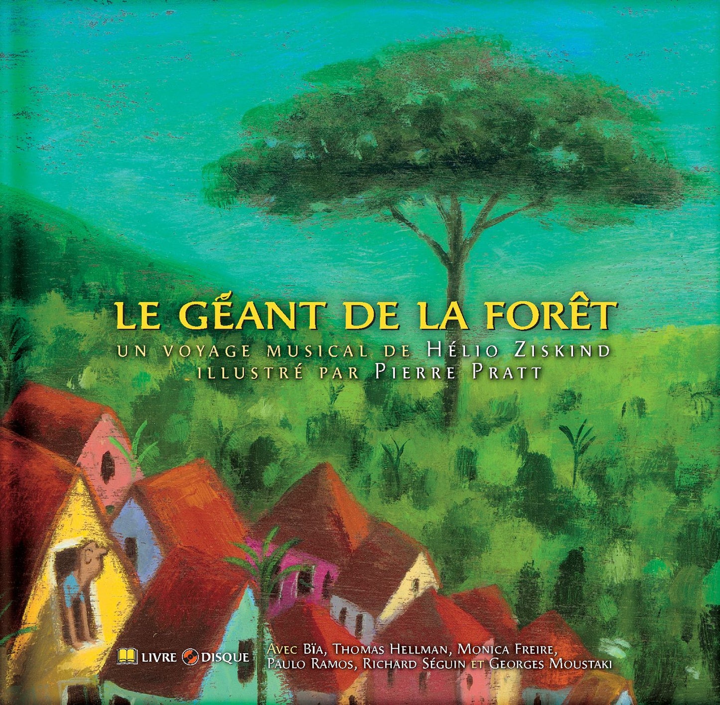 Le geant de la foret