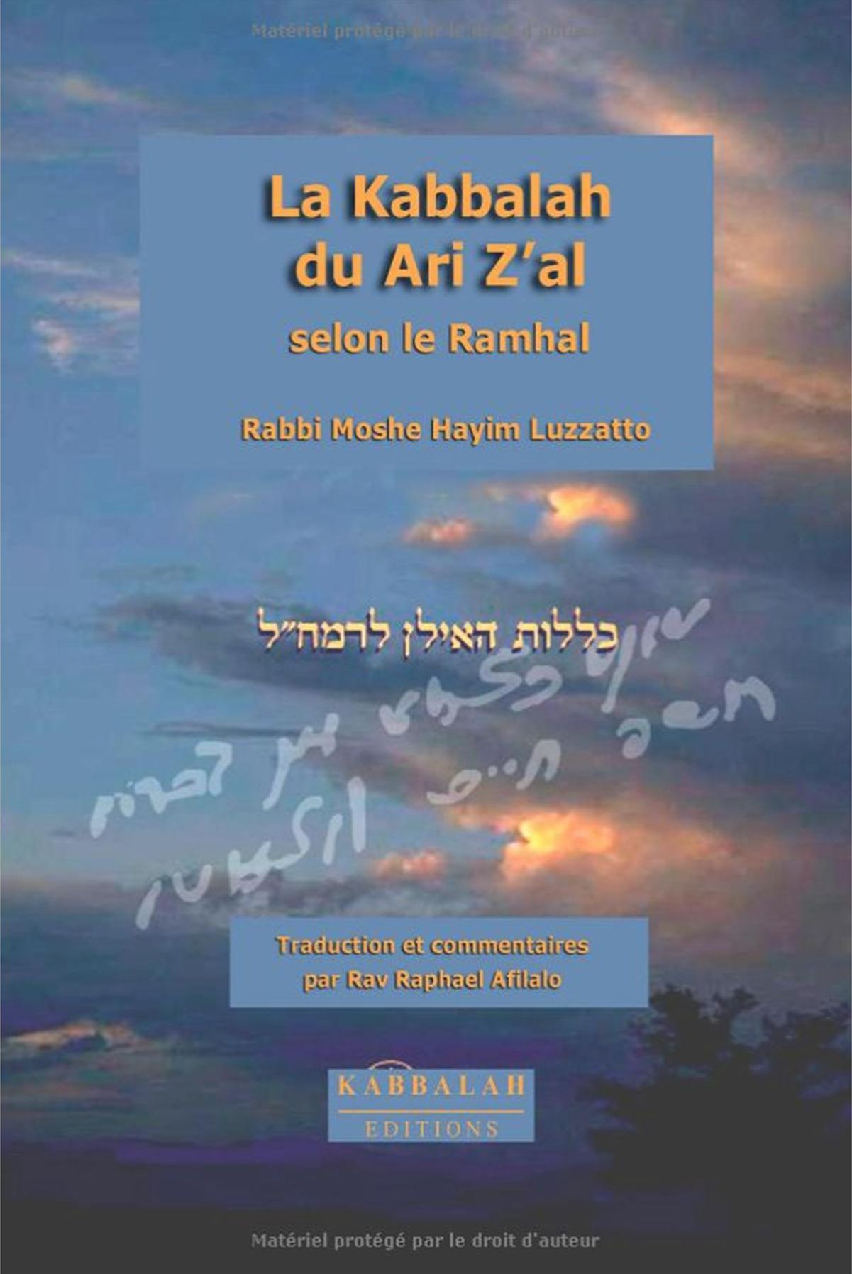 La Kabbalah du Arizal, selon le Ramhal