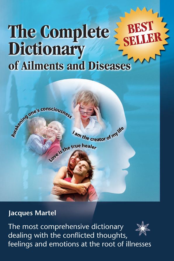 The Complete Dictionary of Ailments and Diseases: From A to Z