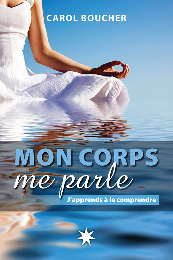 Mon corps me parle: J'apprends à le comprendre