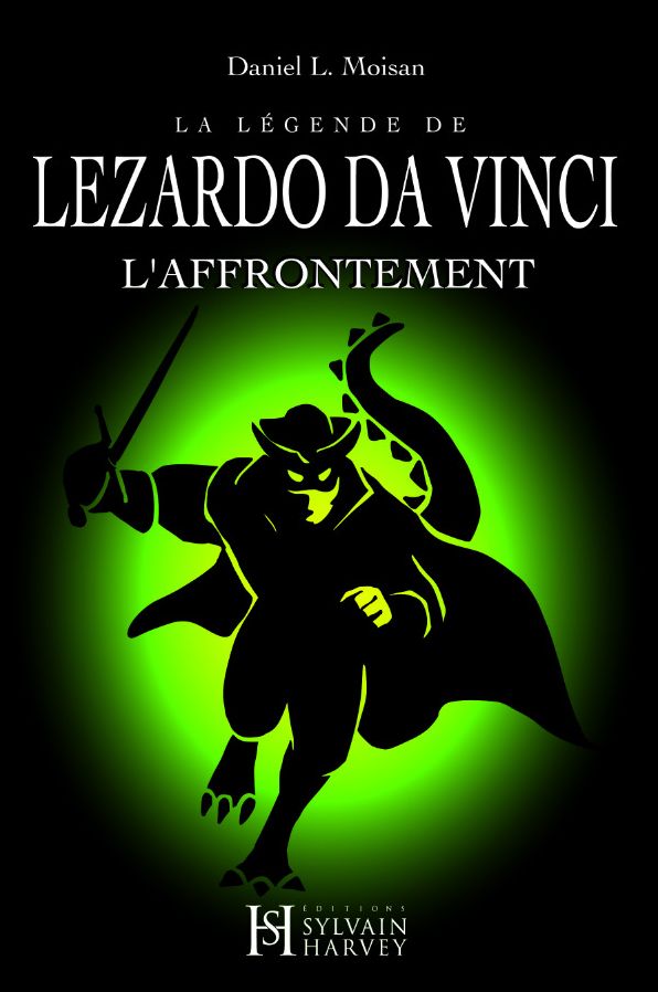 La légende de LEZARDO DA VINCI, Tome II: L'Affrontement