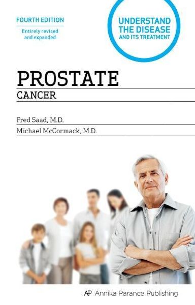 Prostate Cancer: Understand the Disease and its Treatment