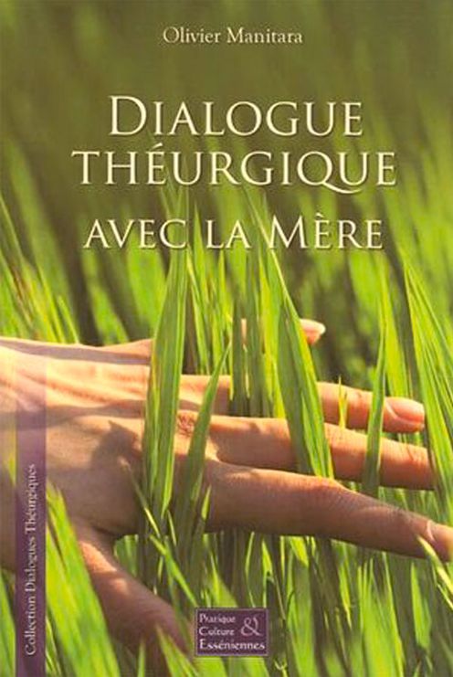 Dialogue théurgique avec la mère
