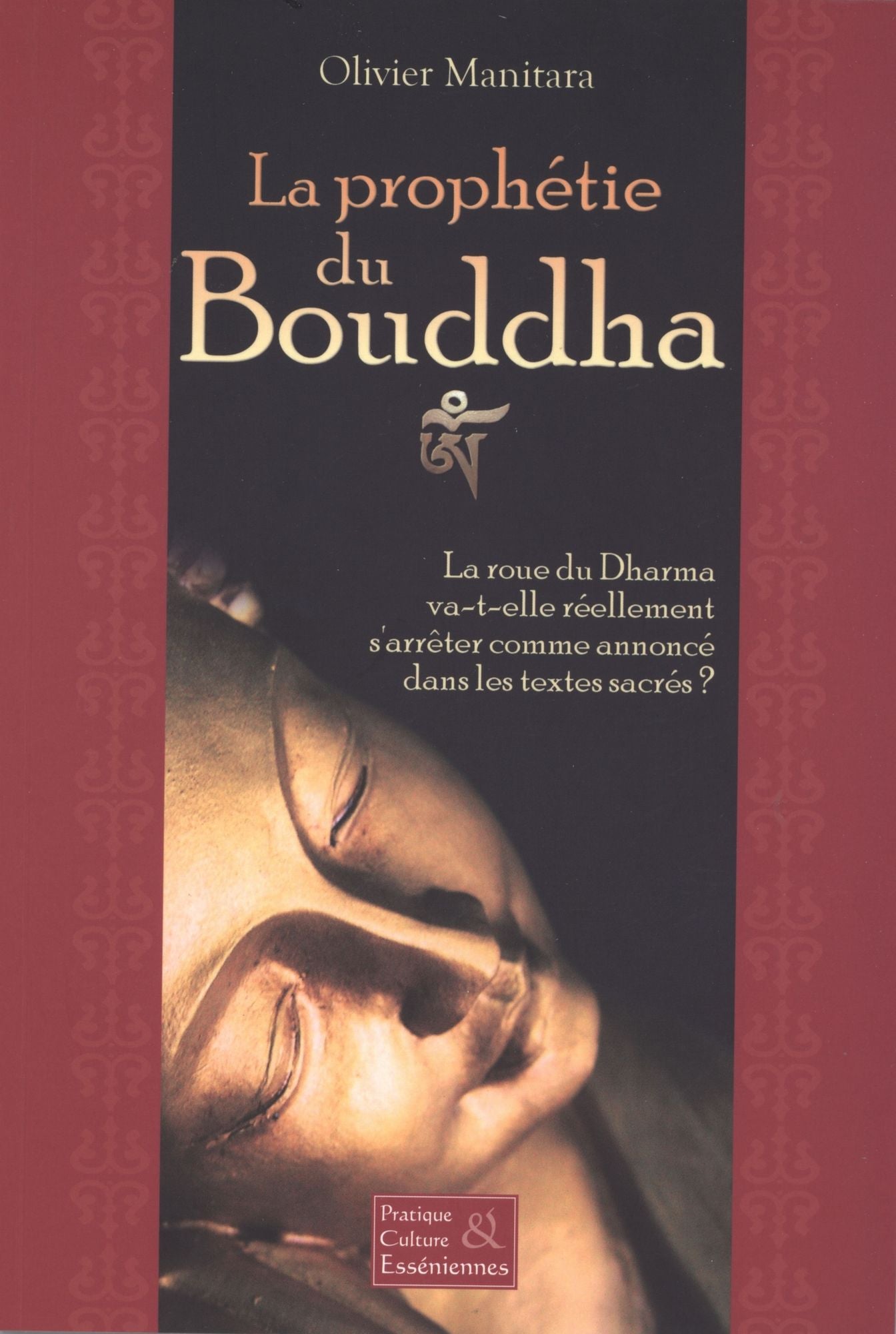 La prophétie du Bouddha