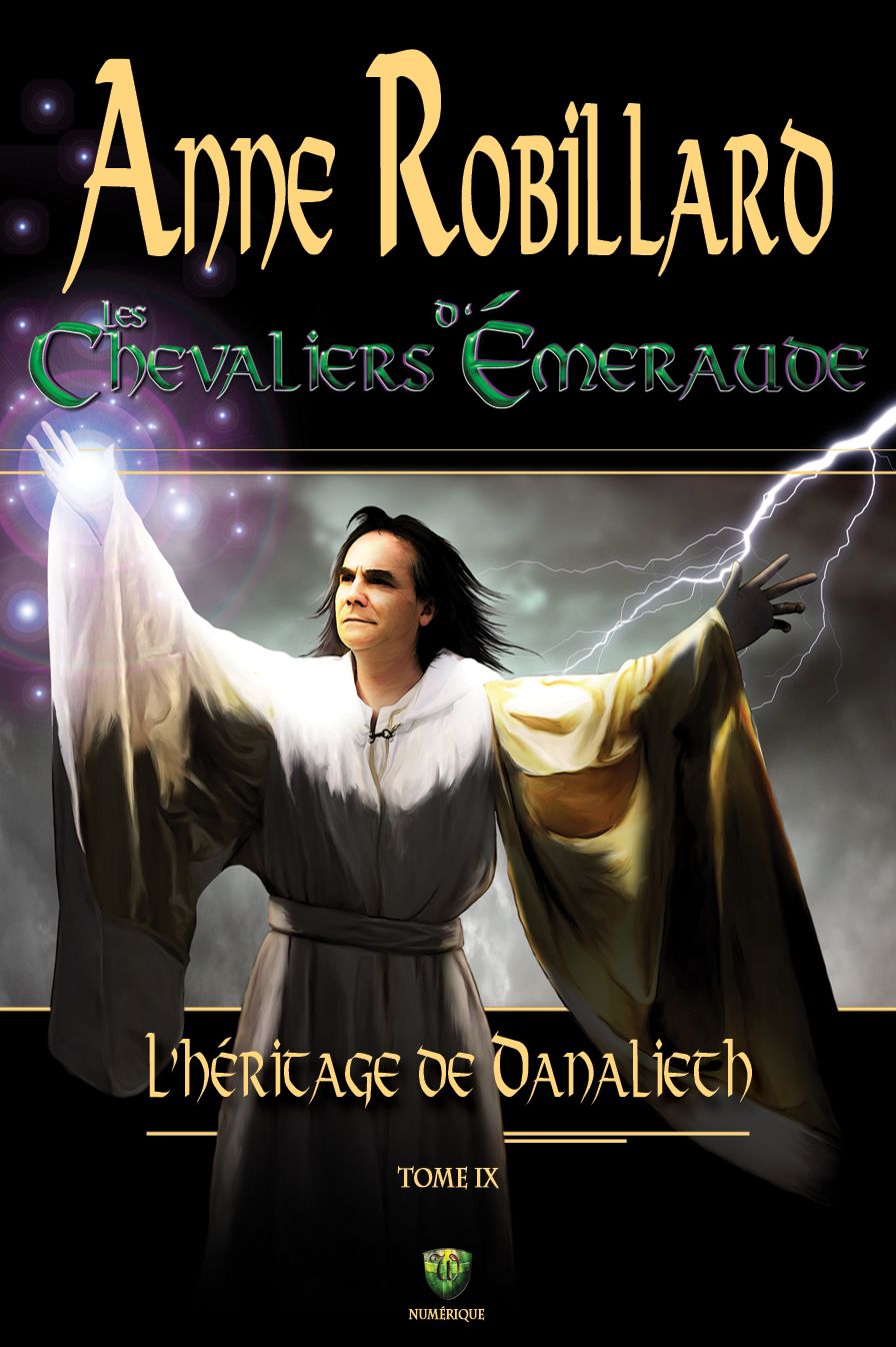 Les Chevaliers d'Émeraude 9: L'Héritage de Danalieth