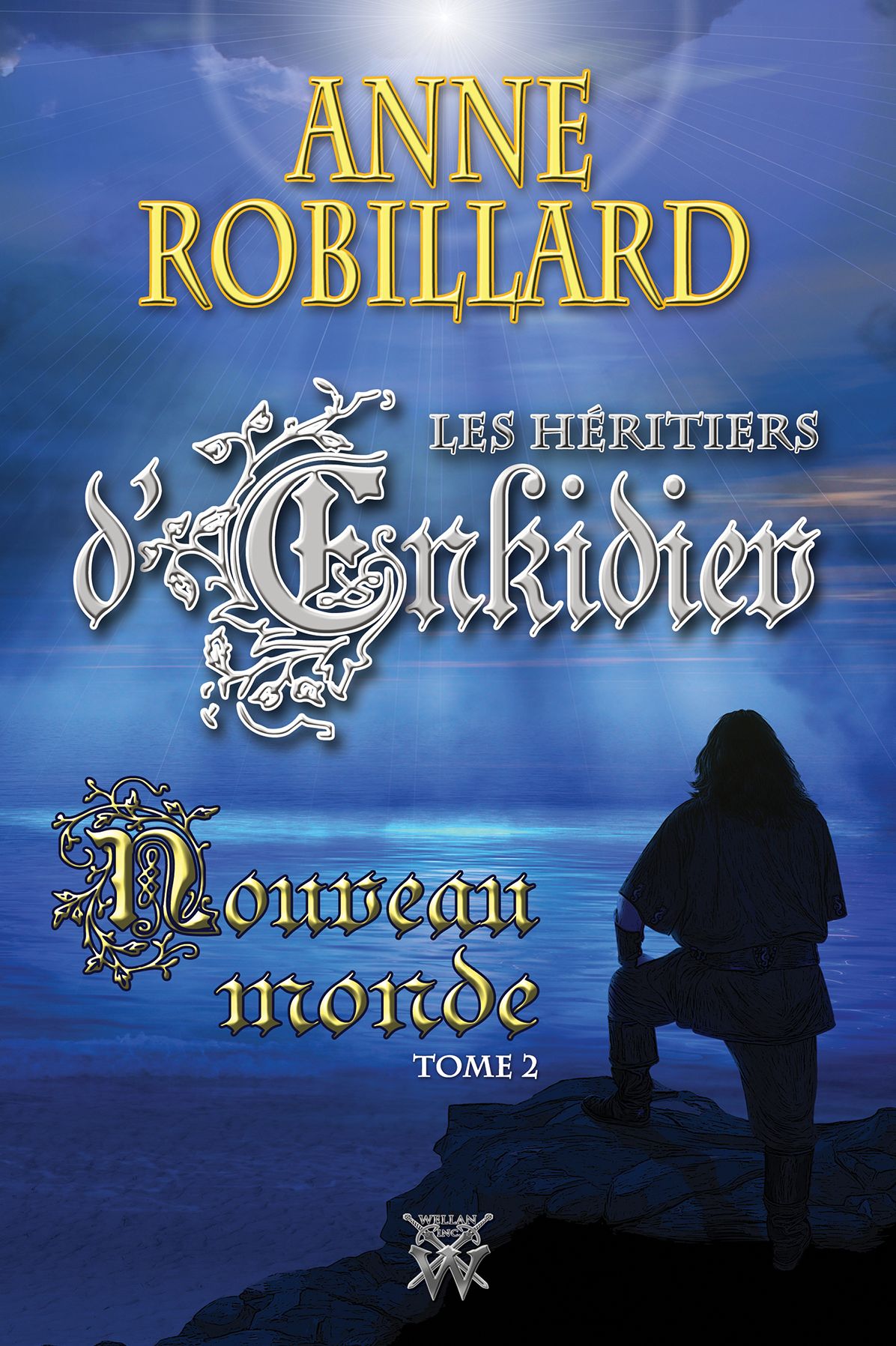 Les Héritiers d'Enkidiev 02 Nouveau monde: Nouveau monde