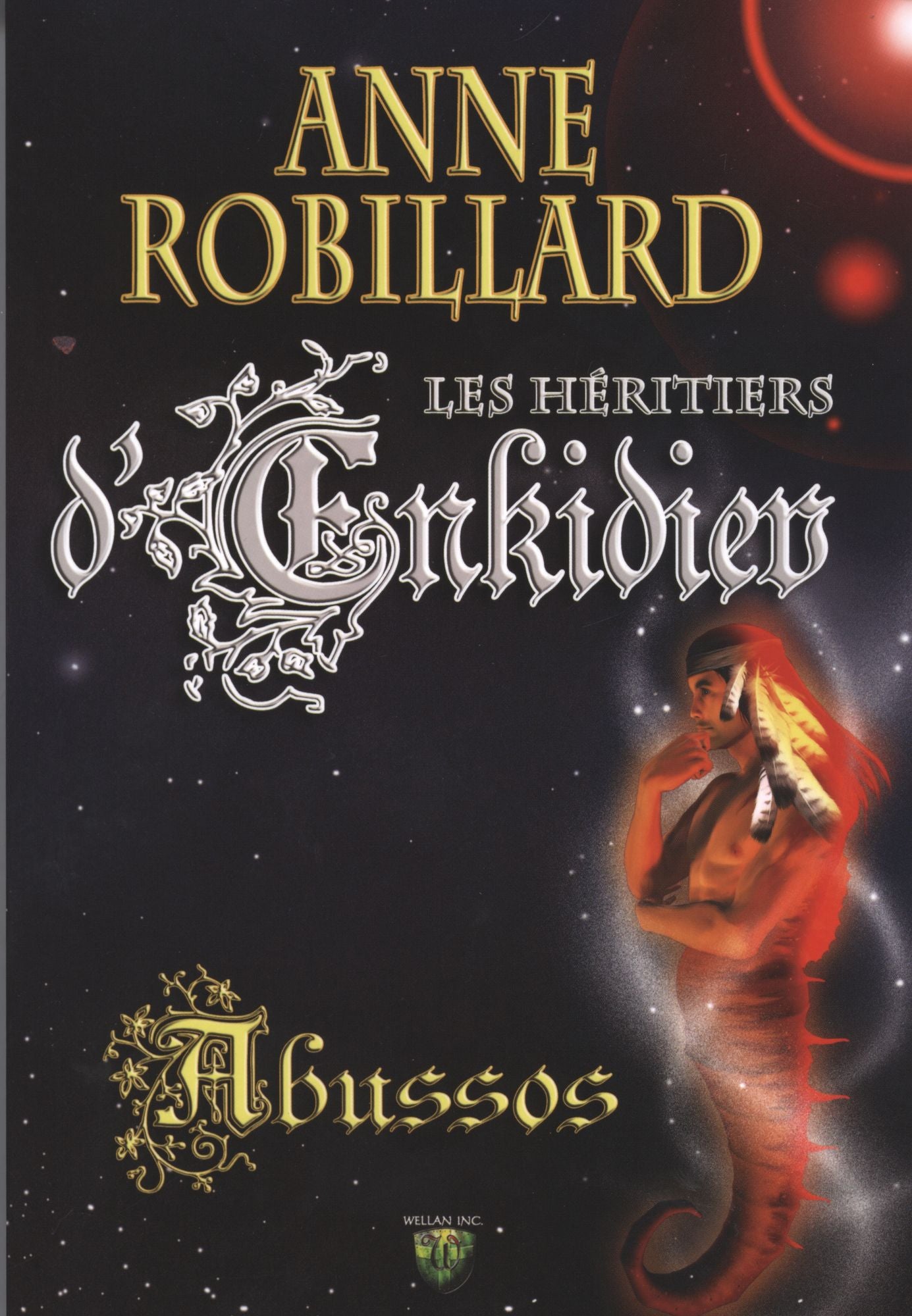 Les Héritiers d'Enkidiev 05 Abussos: Abussos