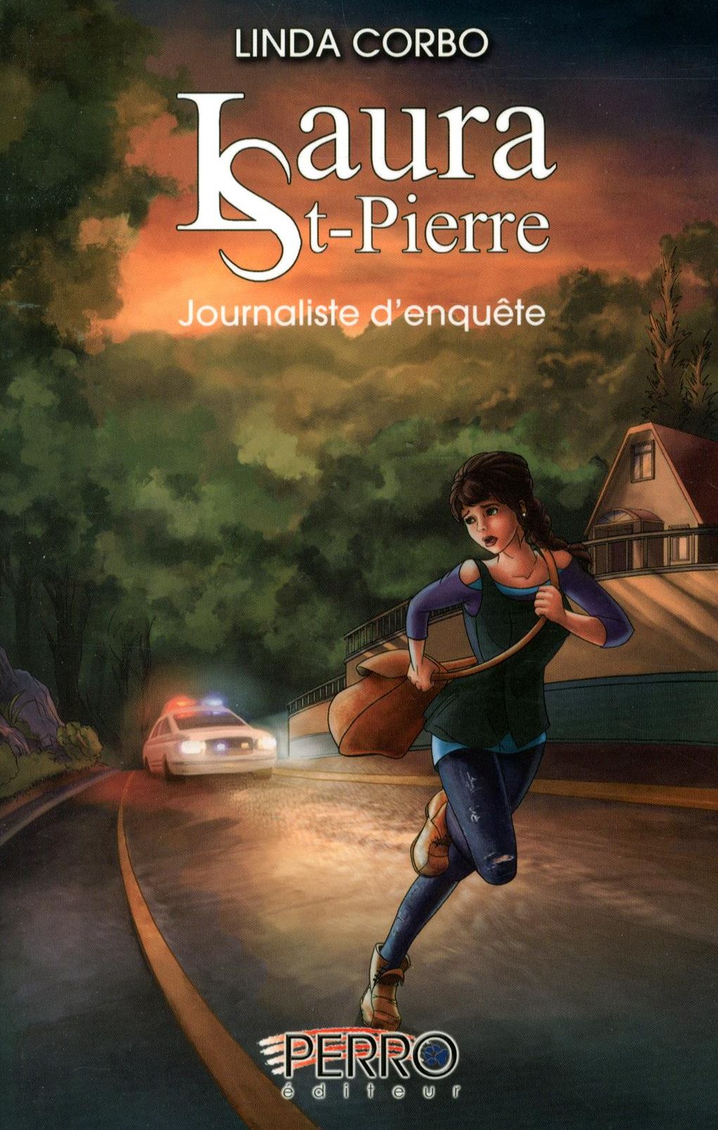 Laura St-Pierre: Tome 1 - Journaliste d'enquête