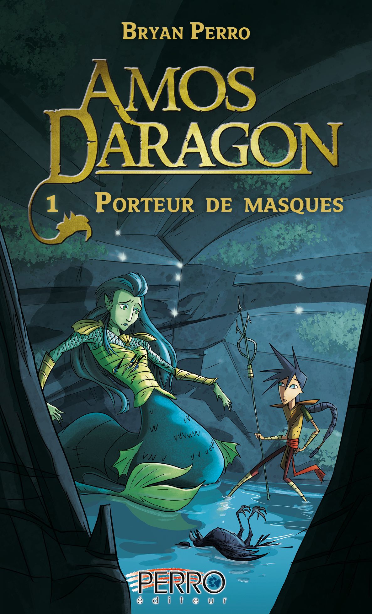 Amos Daragon: Tome 1 - Porteur de masques