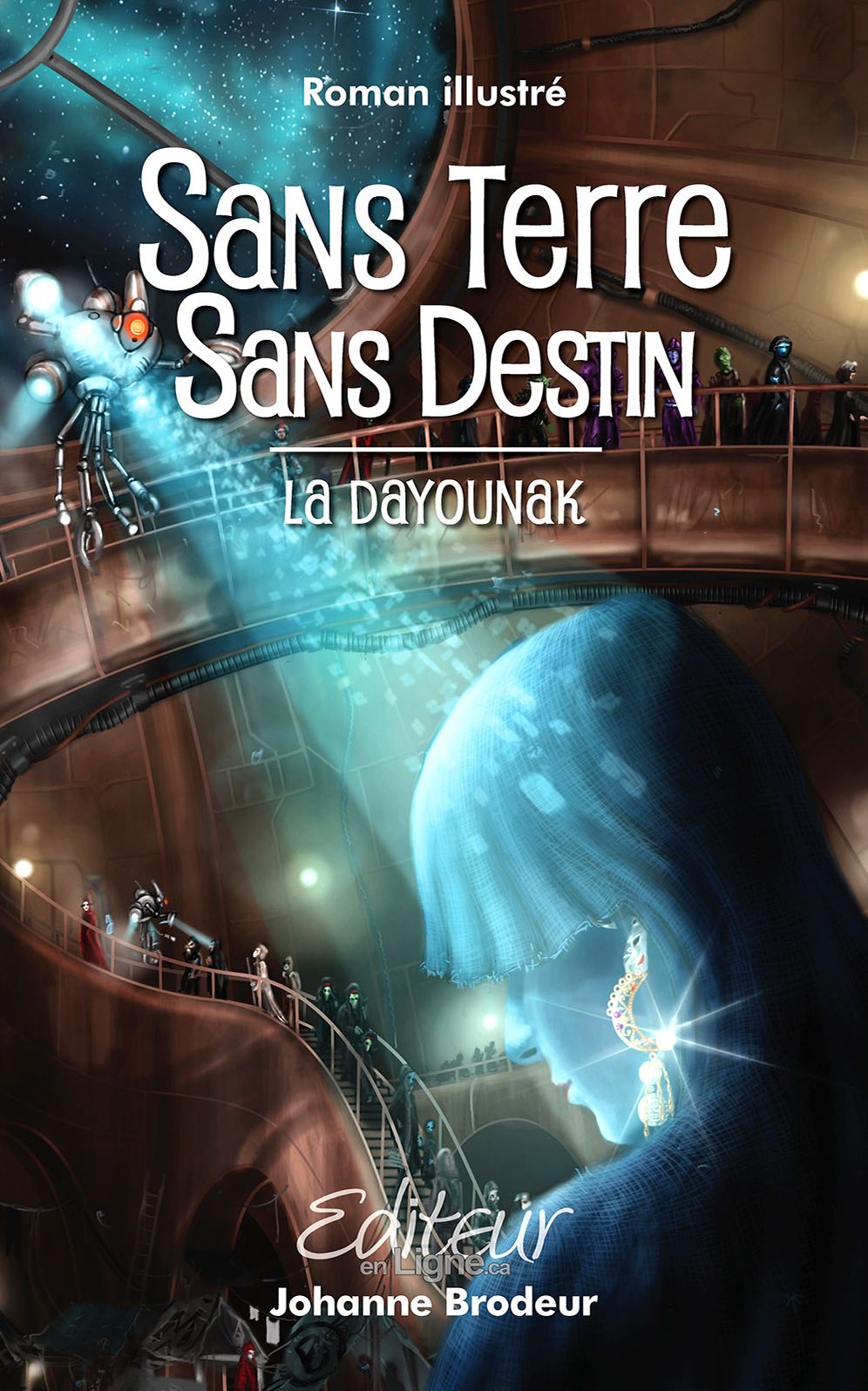 Sans Terre Sans Destin: La Dayounak