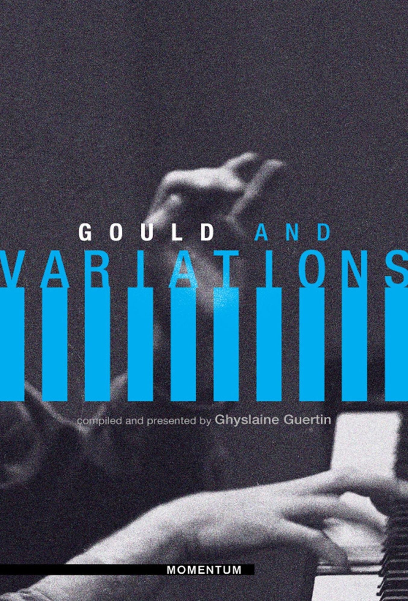 Gould and variations