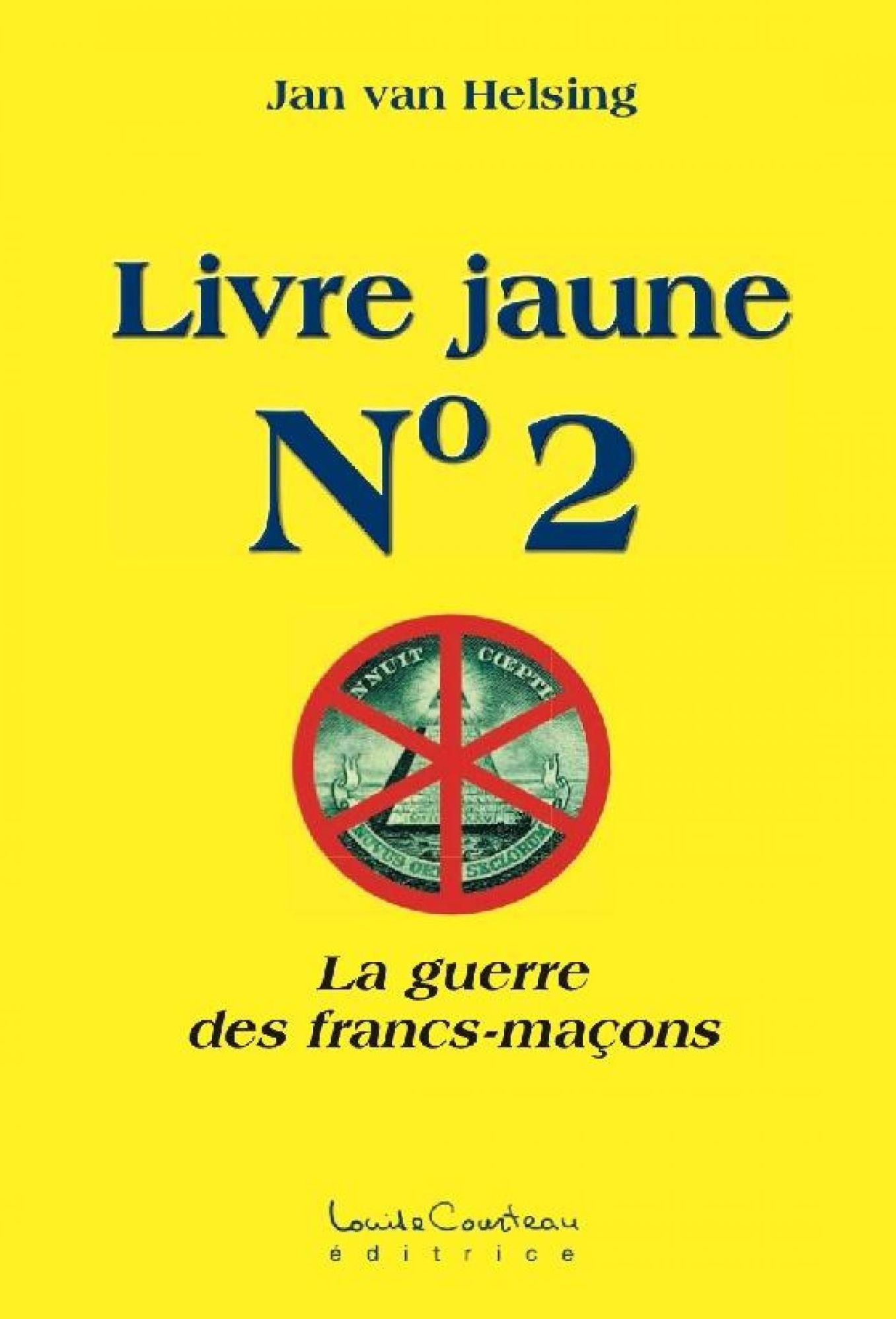 Livre Jaune #2 : La guerre des francs-maçons