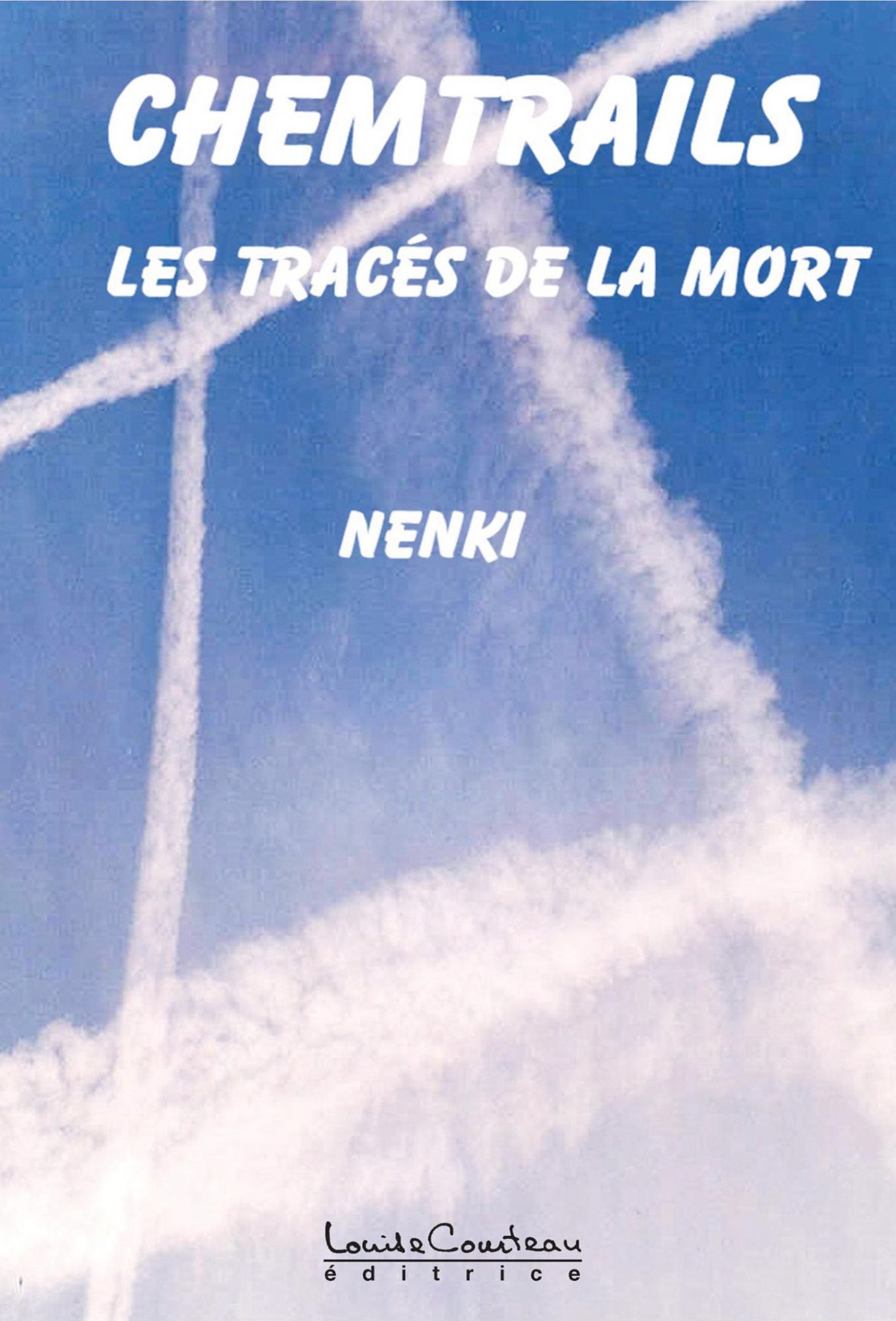 CHEMTRAILS : Les tracés de la mort