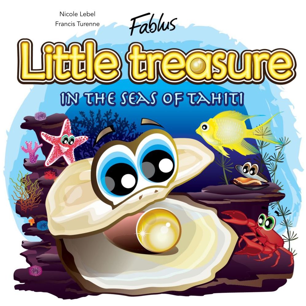 Little Treasure in the Seas of Tahiti: Discover inner beauty