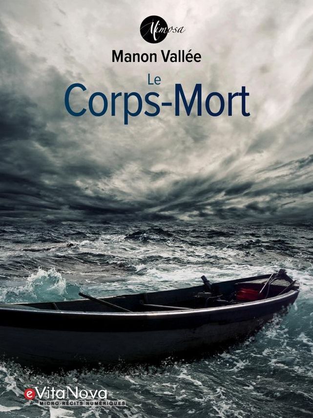 Le Corps-Mort: Nouvelle maritime