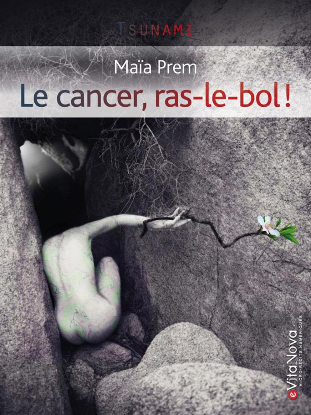 Le cancer, ras-le-bol!: L'espoir, ça s'apprend