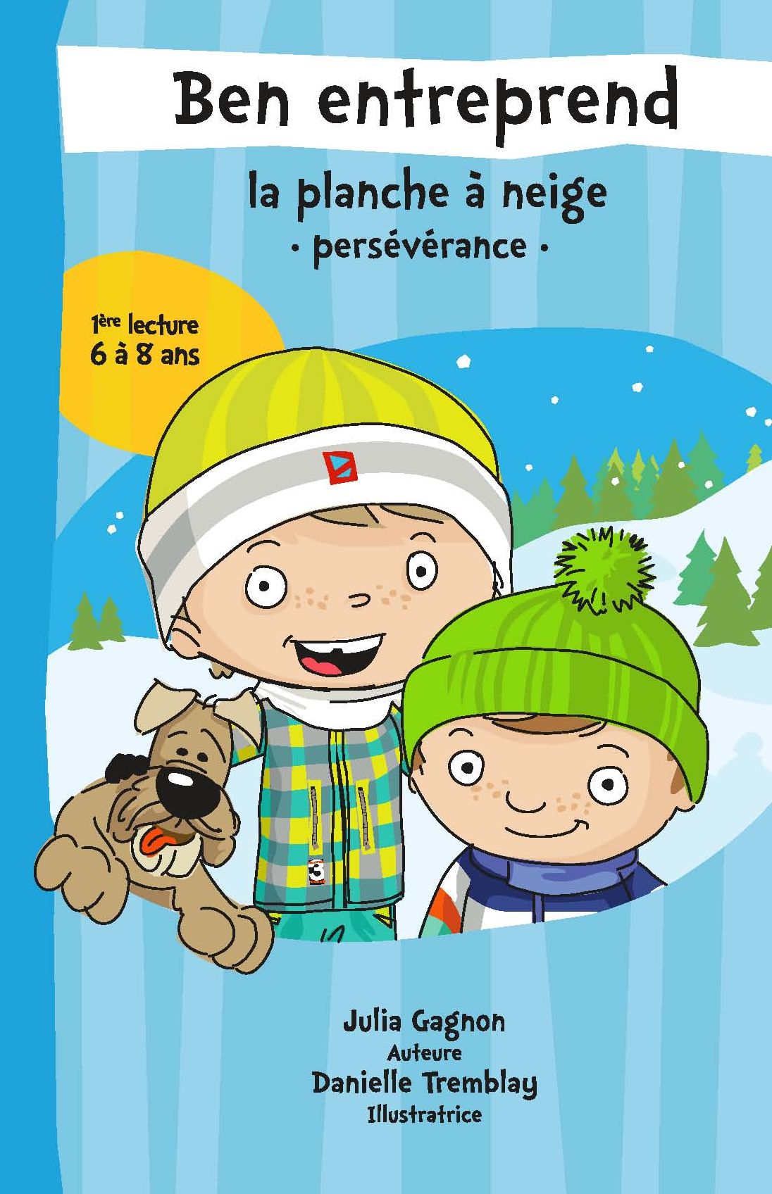 Ben entreprend la planche à neige